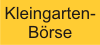 Kleingartenb�rse